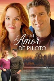 Um Amor de Piloto (2020) Online