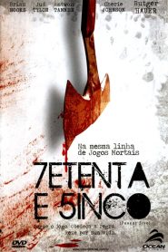 7etenta e 5inco (2007) Online