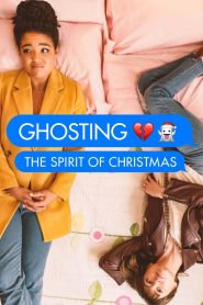 Ghosting: The Spirit of Christmas (2019) Online