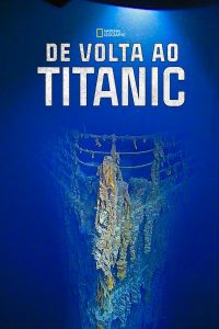 De Volta ao Titanic (2020) Online