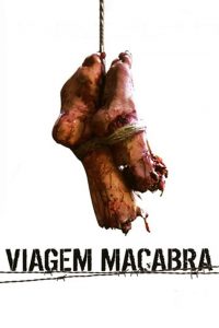 Viagem Macabra (2009) Online