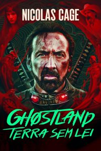 Ghostland: Terra Sem Lei (2021) Online