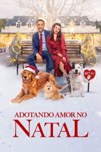 Adotando Amor no Natal (2021) Online