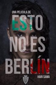 Isto Não é Berlim (2019) Online