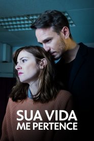 Sua Vida me Pertence (2019) Online