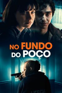 No Fundo do Poço (2021) Online