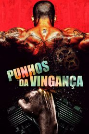 Punhos da Vingança (2021) Online