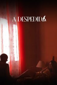 A Despedida (2014) Online