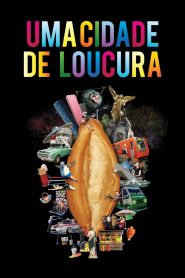 Uma Cidade de Loucura (2021) Online