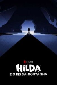 Hilda e o Rei da Montanha (2021) Online