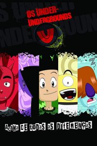 Os Under Undergrounds, O Começo (2020) Online