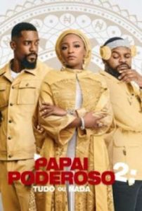 Papai Poderoso 2 – Tudo ou Nada (2021) Online