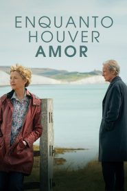 Enquanto Houver Amor (2019) Online