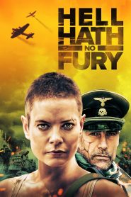 Hell Hath No Fury (2021) Online