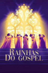 As Rainhas do Gospel (2020) Online
