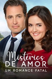 Mistérios de Amor: Um Romance Fatal (2020) Online