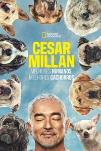 Cesar Millan: Melhores Humanos, Melhores Cachorros (2021)