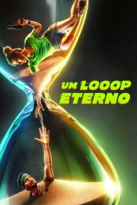 Um Looop Eterno (2022) Online