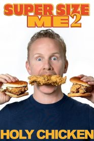 Super Size Me 2: O Frango Nosso de Cada Dia (2019) Online