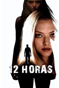 12 Horas (2012) Online
