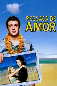 Ressaca de Amor (2008) Online
