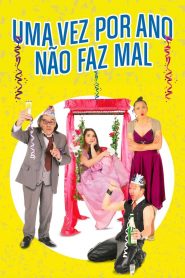 Uma Vez por Ano, Não Faz Mal (2014) Online