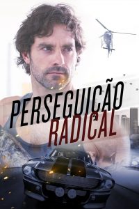 Perseguição Radical (2016) Online