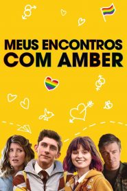 Meus Encontros com Amber (2020) Online