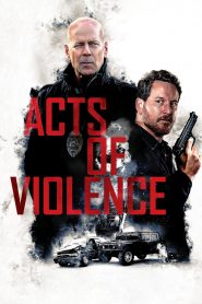 Atos de Violência (2018) Online