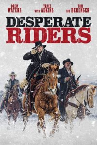 Desperate Riders (2022) Online