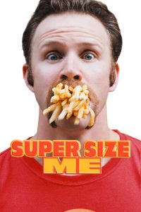 Super Size Me: A Dieta do Palhaço (2004) Online