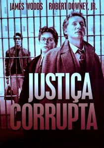 Justiça Corrupta (1989) Online