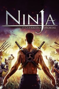 Ninja: O Guerreiro Imortal (2014) Online