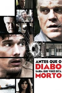 Antes Que o Diabo Saiba Que Você Está Morto (2007) Online