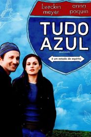 Tudo Azul (2007) Online