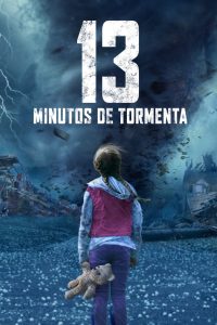 13 Minutos de Tormenta (2021) Online