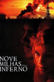 Nove Milhas Para o Inferno (2009) Online