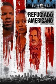 Refugiado Americano (2021) Online