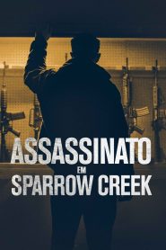 Assassinato em Sparrow Creek (2019) Online