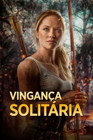 Vingança Solitária (2020) Online