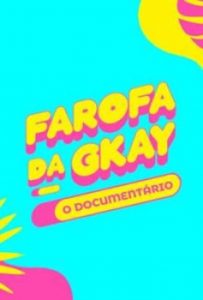 Farofa da GKay: O Documentário (2022) Online