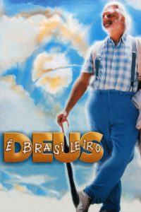 Deus é Brasileiro (2003) Online