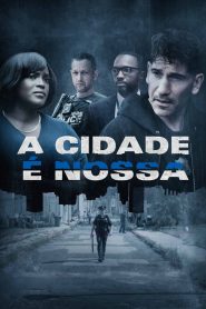 A Cidade É Nossa (2022)