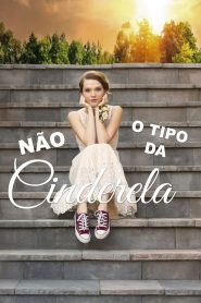 Não O Tipo Da Cinderela (2018) Online