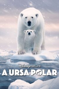 A Ursa Polar (2022) Online