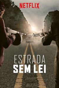 Estrada Sem Lei (2019) Online