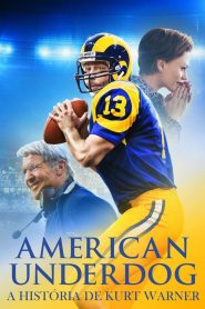 American Underdog: A História de Kurt Warner (2021) Online