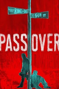 Pass Over (2018) Online