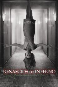 Renascida do Inferno (2015) Online