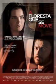 A Floresta Que Se Move (2015) Online